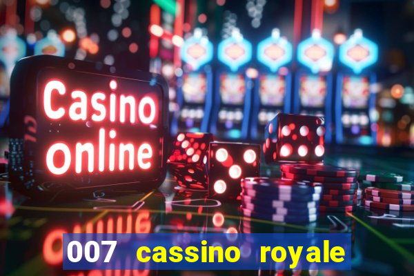 007 cassino royale download dublado 4shared